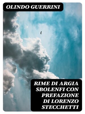 cover image of Rime di Argia Sbolenfi con prefazione di Lorenzo Stecchetti